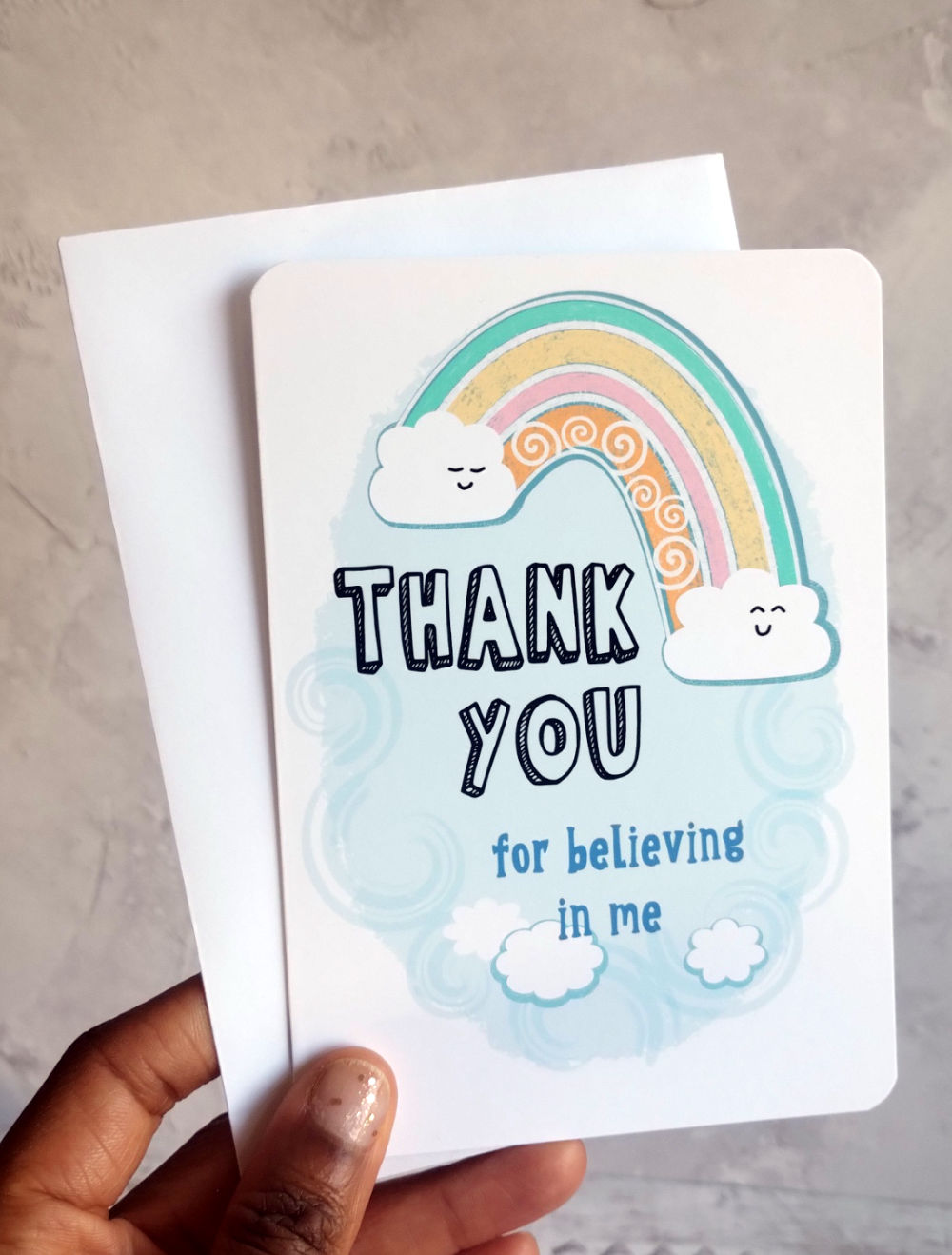 Thank You For Believing In Me Teacher Greeting Card