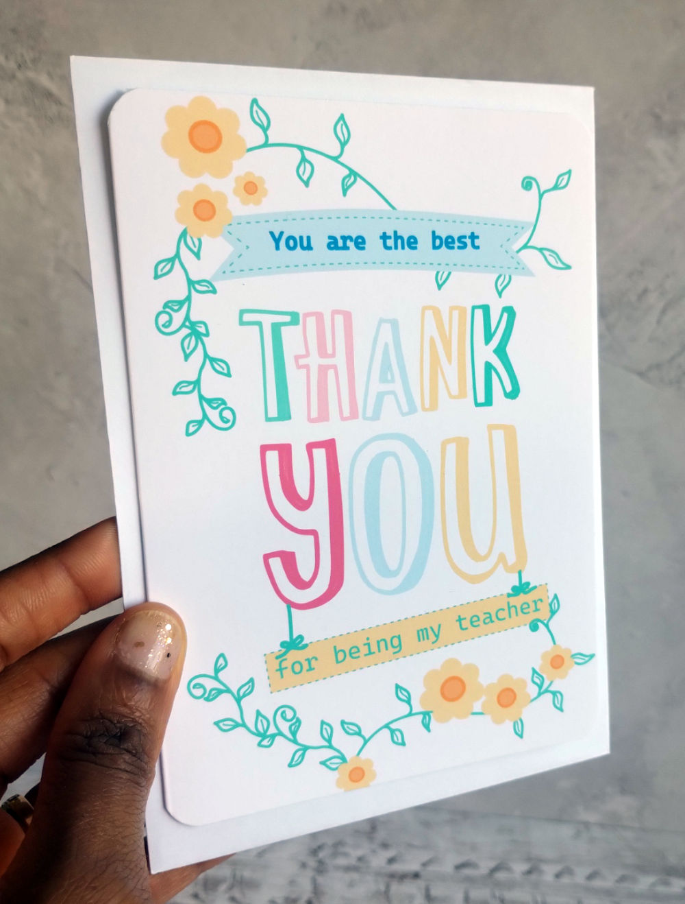 Thank You For Being My Teacher Greeting Card