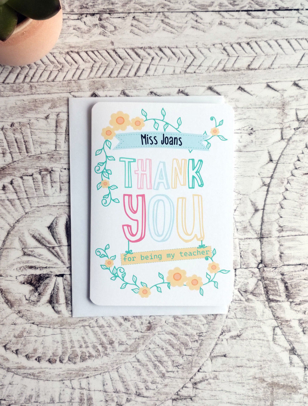 Personalised Thank You for Being My Teacher Greeting Card